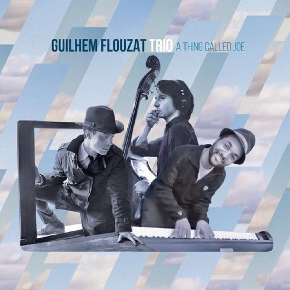 Guilhem Trio Flouzat - A Thing Called Joe  CD